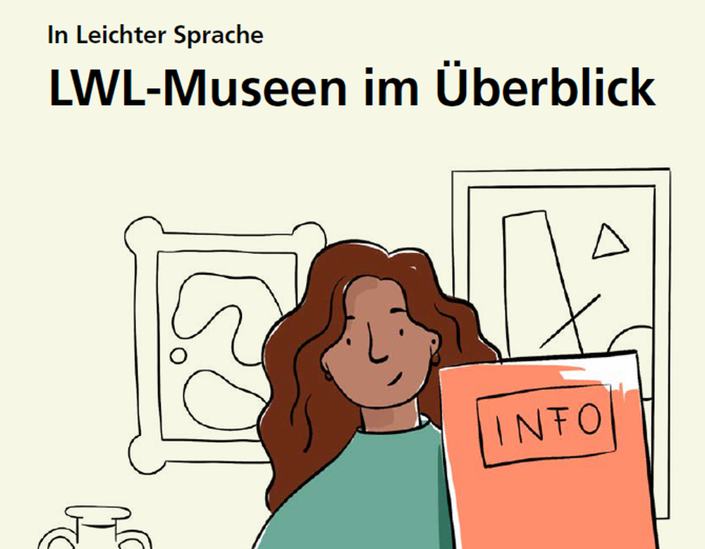 Cover vom Heft in Leichter Sprache mit dem Titel "LWL-Museen im Überblick" und einer Frau, die ein Heft in der Hand hält, und den Daumen hoch zeigt.