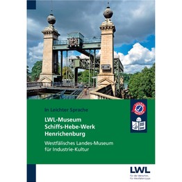 Cover von der Broschüre mit dem Foto von dem LWL-Museum Schiffhebewerk Henrichenburg
